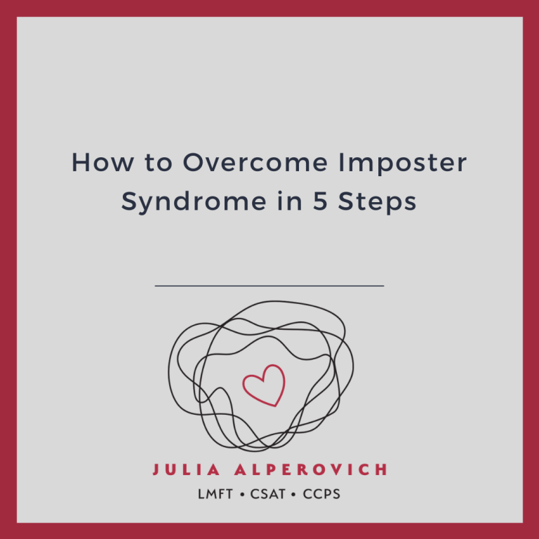 How To Overcome Imposter Syndrome In 5 Steps Julia Alperovich